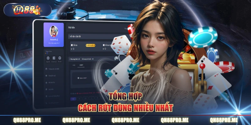 Tổng hợp cách rút dùng nhiều nhất